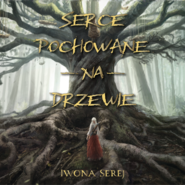 Serce pochowane na drzewie