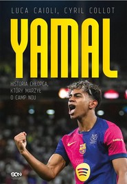 Lamine Yamal Historia chłopca, który marzył o Camp Nou