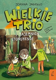 Wielkie Trio i tajemnica Stonehenge