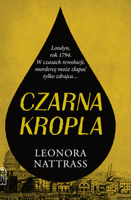 Czarna Kropla. Tom 1