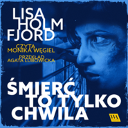 Śmierć to tylko chwila