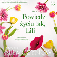 Powiedz życiu tak, Lili