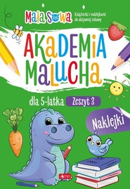 Akademia malucha dla 5 latka Zeszyt 3