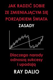 Jak radzić sobie ze zmieniającym się porządkiem świata. Zasady