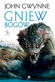 Gniew bogów. Trylogia o Krwiozaprzysiężonych Tom 3