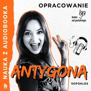 Antygona – lektura z opracowaniem