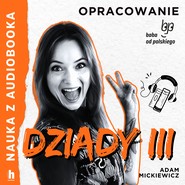 Dziady cz. III – lektura z opracowaniem