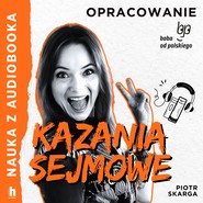 Kazania sejmowe – lektura z opracowaniem