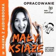 Mały Książę – lektura z opracowaniem