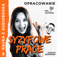 Syzyfowe prace - lektura z opracowaniem