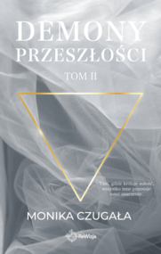 Demony przeszłości. Tom II