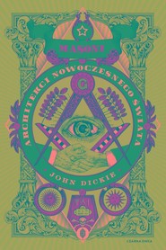 Masoni Architekci nowoczesnego świata