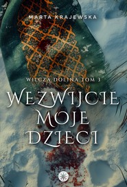 Wezwijcie moje dzieci