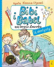 Bibi i Bąbel na tropie Zmorka U dentysty