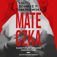 Mateczka. Śledztwo w sprawie mariawitów