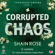 Corrupted Chaos. Tarnished Empire. Tom 3