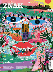 Miesięcznik ZNAK 842 (7/2025) - Sztuka uważnego podróżowania