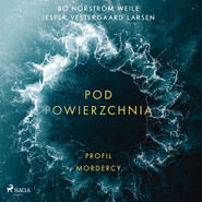 Pod powierzchnią: Profil mordercy