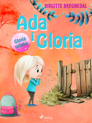 Ada i Gloria 2: Gloria ucieka