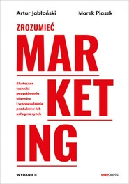 Zrozumieć marketing. Wydanie 2