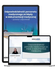 Odpowiedzialność personelu medycznego za błędy w dokumentacji medycznej