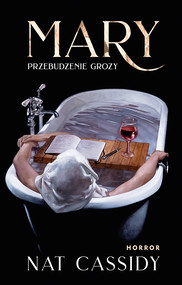 Mary. Przebudzenie grozy