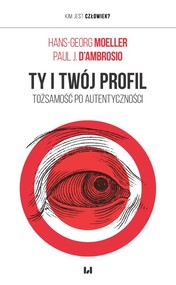 Ty i twój profil Tożsamość po autentyczności