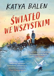 Światło we wszystkim
