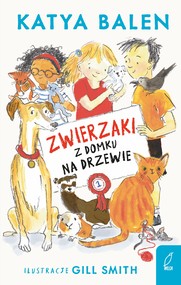 Zwierzaki z domku na drzewie. Tom 1