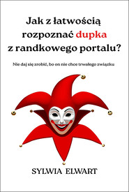 Jak z łatwością rozpoznać dupka z randkowego portalu?