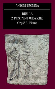 Biblia z Pustyni Judzkiej Część 3. Pisma