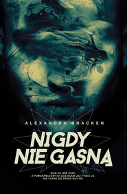 Nigdy nie gasną