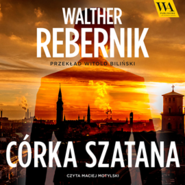 Córka Szatana. Jan Rose. Tom 1