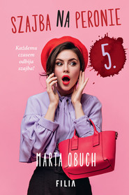 Szajba na peronie 5 Wielkie Litery