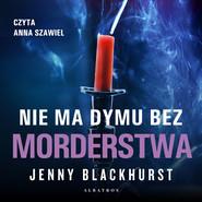 Nie ma dymu bez morderstwa