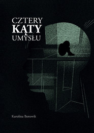 Cztery kąty umysłu