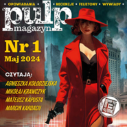 Pulp Magazyn #1 (05/2024)