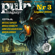 Pulp Magazyn #3 (07/2024)