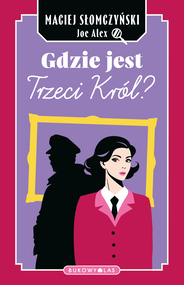 Gdzie jest Trzeci Król?