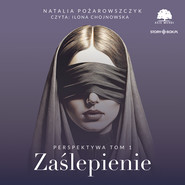Perspektywa. Tom 1. Zaślepienie