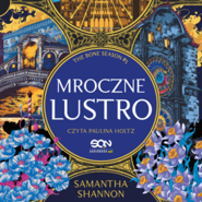 Mroczne lustro. Czas Żniw. Tom 5
