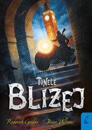 Tunele. Bliżej. Tom 4