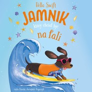 Jamnik, który chciał być na fali. Tom 2