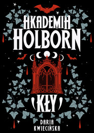Akademia Holborn. Kły