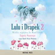 Lulu i Drapek 2. Wielka wyprawa do Mumlilendu