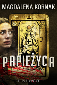 Papieżyca. Tom 1. Karty Tarota