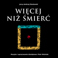 Więcej niż śmierć