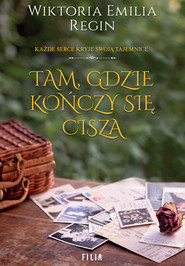 Tam, gdzie kończy się cisza