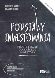 Podstawy inwestowania Proste lekcje dla każdego inwestora