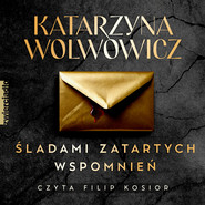 Śladami zatartych wspomnień